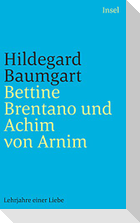 Bettine Brentano und Achim von Arnim