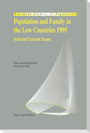 Population and Family in the Low Countries 1995