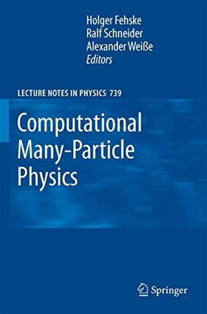 Fehske, Holger / Alexander Weiße et al (Hrsg.). Computational Many-Particle Physics. Springer Berlin Heidelberg, 2010.