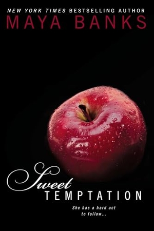 Banks, Maya. Sweet Temptation. Penguin Publishing Group, 2012.