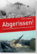 Abgerissen!