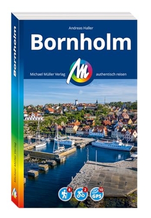 Haller, Andreas. MICHAEL MÜLLER Reiseführer Bornholm - 100% authentisch, aktuell und vor Ort recherchiert.. Müller, Michael GmbH, 2025.