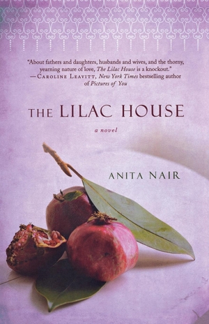 Nair, Anita. The Lilac House. St. Martins Press-3PL, 2012.