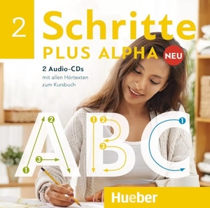 Böttinger, Anja. Schritte plus Alpha Neu 2 / 2 Audio-CDs zum Kursbuch - Deutsch im Alpha-Kurs. Deutsch als Zweitsprache. Hueber Verlag GmbH, 2019.