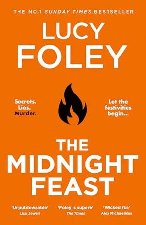 Foley, Lucy. MIDNIGHT FEAST HB. Harper Collins Publishers - UK Wholesale Acct, 2024.