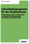 Lehraufgabenprogramm für den Bankkaufmann