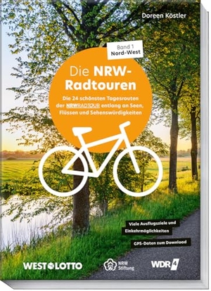 Köstler, Doreen. NRW-Radtouren - Band 1: Nord-West - Die 24 schönsten Tagesrouten der NRWRadtour entlang an Seen, Flüssen und Sehenswürdigkeiten - Viele Ausflugsziele und Einkehrmöglichkeiten - GPS-Daten zum Download. Becker Joest Volk Verlag, 2023.