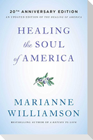 Healing the Soul of America - 20th Anniversary Edition