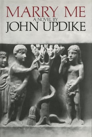Updike, John. Marry Me. Knopf Doubleday Publishing Group, 1976.