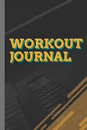Peter. Workout  Journal - 100 Pages  for Track Exercise, Reps, Weight, Sets, Measurements and Notes. GoPublish, 2021.