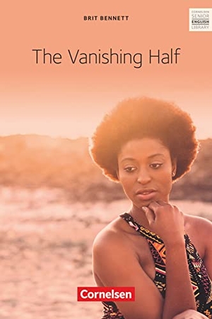 Ohmsieder, Birgit. The Vanishing Half - Niveau B2 / Ab 11. Schuljahr. Textband mit Annotationen. Cornelsen Verlag GmbH, 2026.
