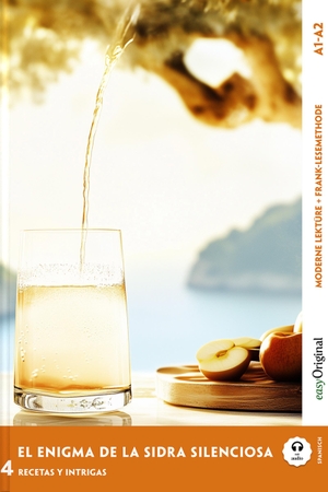 Vallejo, Elena. El Enigma de la Sidra Silenciosa - Spanische Krimi-Lektüre A1-A2 (+ Audio-Online) - Mit der Frank-Lesemethode leicht verständlich gemacht. EasyOriginal Verlag e.U., 2025.