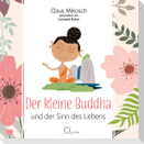 Der kleine Buddha und der Sinn des Lebens