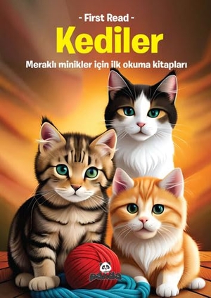 ,. Kediler. Beyaz Panda Yayinlari, 2023.