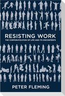 Resisting Work