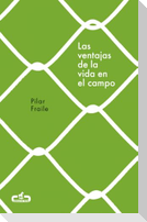 Las ventajas de la vida en el campo