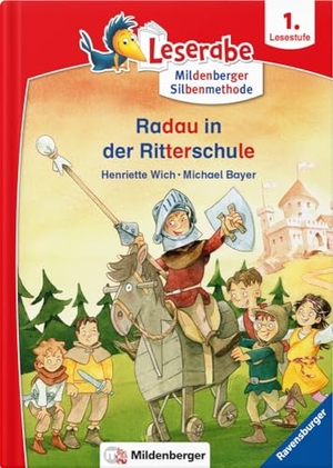 Wich, Henriette / Michael Bayer. Leserabe - Radau in der Ritterschule - Lesestufe 1. Mildenberger Verlag GmbH, 2021.