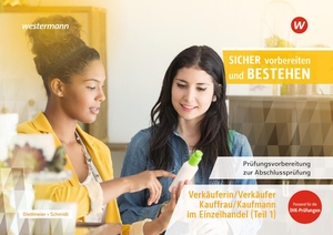 Schmidt, Manuela / Sabine Dietlmeier. Prüfungsvorbereitung Sicher vorbereiten und bestehen - Verkäuferin/ Verkäufer, Kauffrau/Kaufmann im Einzelhandel Gestreckte Abschlussprüfung Teil 1. Westermann Berufl.Bildung, 2026.