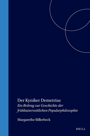 Billerbeck, Margarethe. Der Kyniker Demetrius. Brill, 1979.