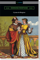 Cyrano de Bergerac (Translated by Gladys Thomas and Mary F. Guillemard with an Introduction by W. P. Trent)