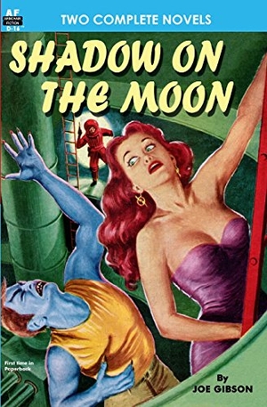 St Reynard, Geoff / Joe Gibson. Shadow on the Moon & Armageddon Earth. Armchair Fiction & Music, 2011.