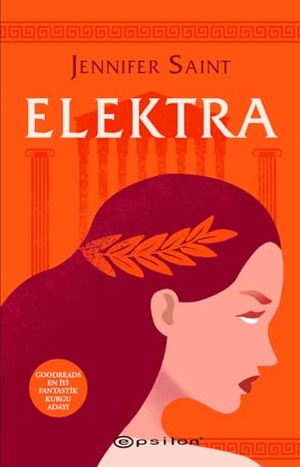 Saint, Jennifer. Elektra. Epsilon Yayinevi, 2024.