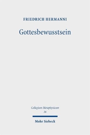 Hermanni, Friedrich. Gottesbewusstsein - Hegels Berliner Religionsphilosophie. Mohr Siebeck GmbH & Co. K, 2026.
