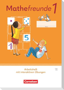 Mathefreunde 1. Schuljahr - Allgemeine Ausgabe 2022 - Arbeitsheft mit interaktiven Übungen