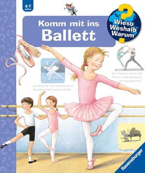 Rübel, Doris. Wieso? Weshalb? Warum?, Band 54: Komm mit ins Ballett. Ravensburger Verlag, 2011.