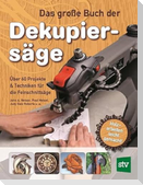 Das große Buch der Dekupiersäge