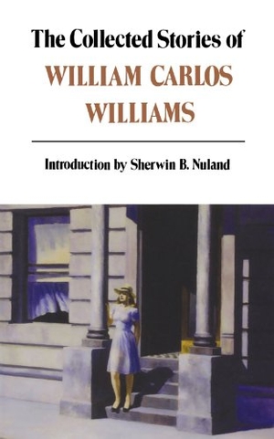 Williams, William Carlos. Collected Stories of William Carlos Williams. New Directions Publishing Corporation, 1996.