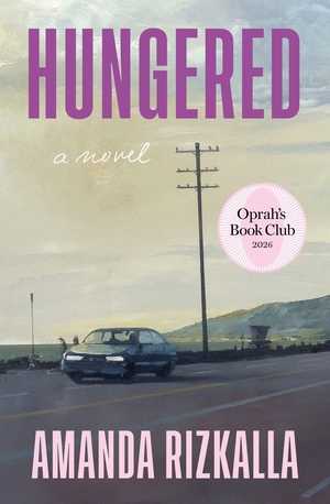 Rizkalla, Amanda. Hungered - A Novel. Macmillan USA, 2026.