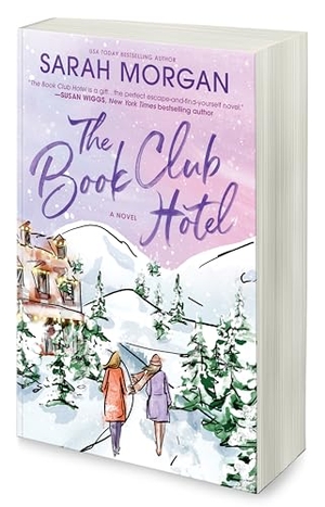 Morgan, Sarah. The Book Club Hotel. Harlequin, 2023.