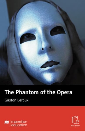 Leroux, Gaston. The Phantom of the Opera - Lektüre mit Code. Hueber Verlag GmbH, 2025.