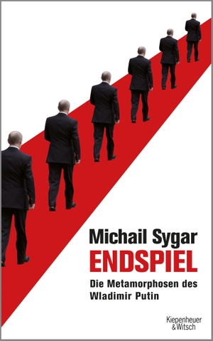 Sygar, Michail. Endspiel - Die Metamorphosen des Wladimir Putin. Kiepenheuer & Witsch GmbH, 2015.