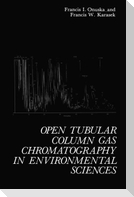Open Tubular Column Gas Chromatography in Environmental Sciences
