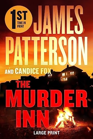 Patterson, James / Candice Fox. The Murder Inn - A Thriller. Little Brown and Company, 2024.