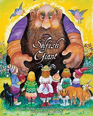 Wilde, Oscar / Mary Hollingsworth. Oscar Wilde's The Selfish Giant. Simon & Schuster UK Ltd, 2013.