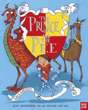 Gormley, Greg. The Prince and the Pee. Nosy Crow Ltd, 2017.
