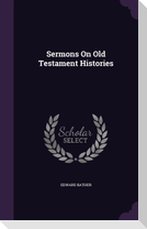 Sermons On Old Testament Histories