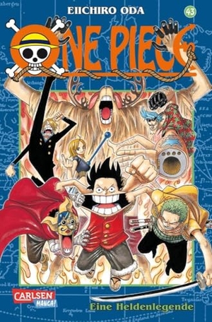 Oda, Eiichiro. One Piece 43. Eine Heldenlegende. Carlsen Verlag GmbH, 2007.