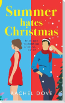 Summer Hates Christmas
