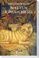 Bulutun Icinden Bir Ses