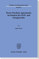 Power Purchase Agreements im Kontext des Zivil- und Energierechts