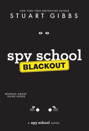 Gibbs, Stuart. Spy School Blackout. Simon & Schuster Books for Young Readers, 2026.