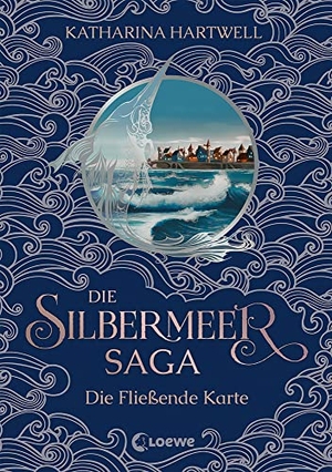 Hartwell, Katharina. Die Silbermeer-Saga (Band 2) - Die Fließende Karte - Zweiter Band des bildgewaltigen Nordic-Fantasy-Epos. Loewe Verlag GmbH, 2021.