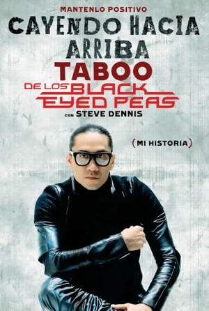 Taboo. Cayendo Hacia Arriba - Mi Historia. Simon & Schuster, 2011.