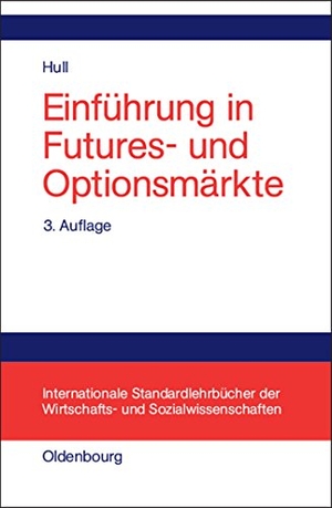 Hull, John C.. Einführung in Futures- und Optionsmärkte. De Gruyter Oldenbourg, 2001.