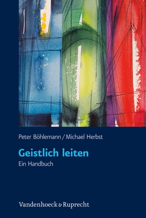 Böhlemann, Peter / Michael Herbst. Geistlich leiten - Ein Handbuch. Mit Fragebogen zum Download. Vandenhoeck + Ruprecht, 2011.