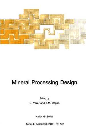Dogan, Z. M. / B. Yarar (Hrsg.). Mineral Processing Design. Springer Netherlands, 2012.